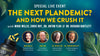 The Next Plandemic? And How We Crush It Webinar